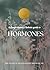 A Comprehensive Holistic Guide to Hormones by The Institute of Integrativ...