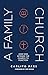 A Family Church: How God In...