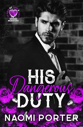 His Dangerous Duty (14 Days of Love and Lust Bikers & Mobsters)