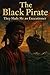 The Black Pirate by M.A. RAHAL