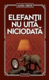 Elefanții nu uită...