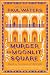 Murder in Moonlit Square: A warm and witty mystery set in Delhi, where a streetwise nun and a hotelier take on murder and mayhem