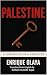 Palestine. A chronicle of g...