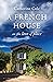 A French House by Catherine Cole