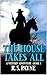 The House Takes All: A West...