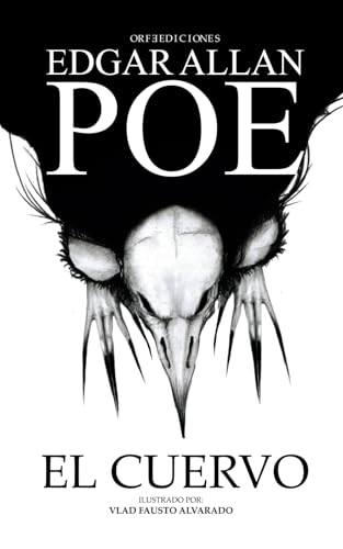 The Raven Manuscript: a Poem by Edgar Allan Poe Illustrated by Vlad Fausto Alvarado