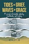 Tides of Grief, W...