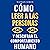 Cómo leer a las personas y ...