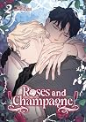 Roses and Champag...