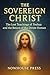 The Sovereign Christ: The L...