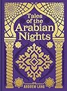 Tales of the Arabian Nights (Arcturus Gilded Classics) Tales of the Arabian Nights (Arcturus Gilded Classics)