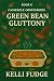 Green Bean Gluttony (A Casserole Confessions Mystery Book 6)