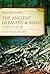 The Ancient Germans and Rome, 120 BC to AD 68 by Raoul McLaughlin