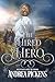 The Hired Hero (Intrepid Heroines Book 8)