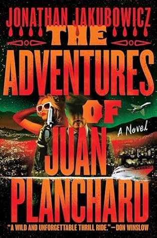 The Adventures of Juan Planchard