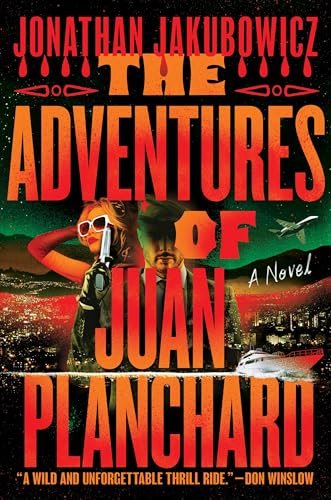 The Adventures of Juan Planchard (Hardcover)