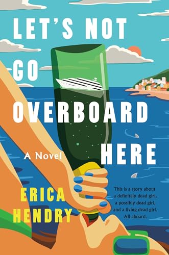 Let's Not Go Overboard Here (Hardcover)