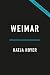 Weimar: Life on the Edge of Catastrophe