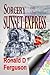 Sorcery on the Sunset Express by Ronald D. Ferguson