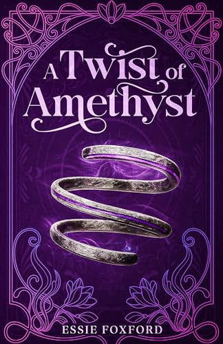 A Twist of Amethyst: A funny, feel-good contemporary romantic fantasy (Kindle Edition)
