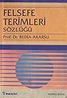 Felsefe Terimleri Sözlüğü by Bedia Akarsu