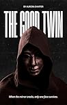 The Good Twin: A ...