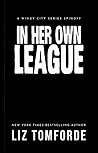 In Her Own League by Liz Tomforde