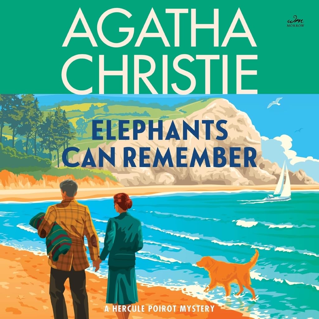Elephants Can Remember: A Hercule Poirot Mystery: The Official Authorized Edition