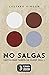 No salgas. Capitalismo tard...