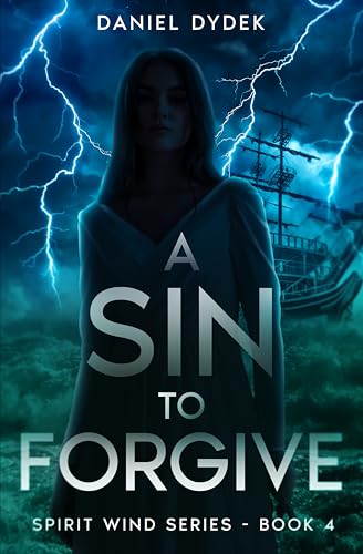 A Sin to Forgive (Spirit Wind Book 4)