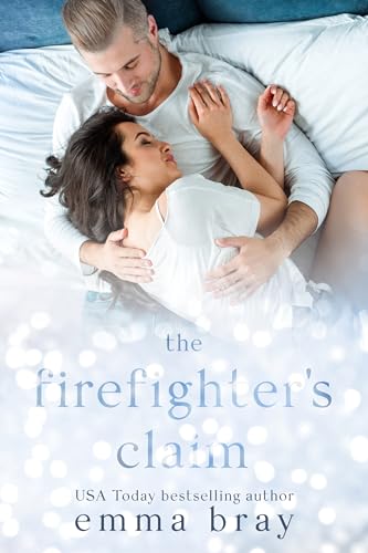 The Firefighter's Claim: An Obsessed Romance (Kindle Edition)