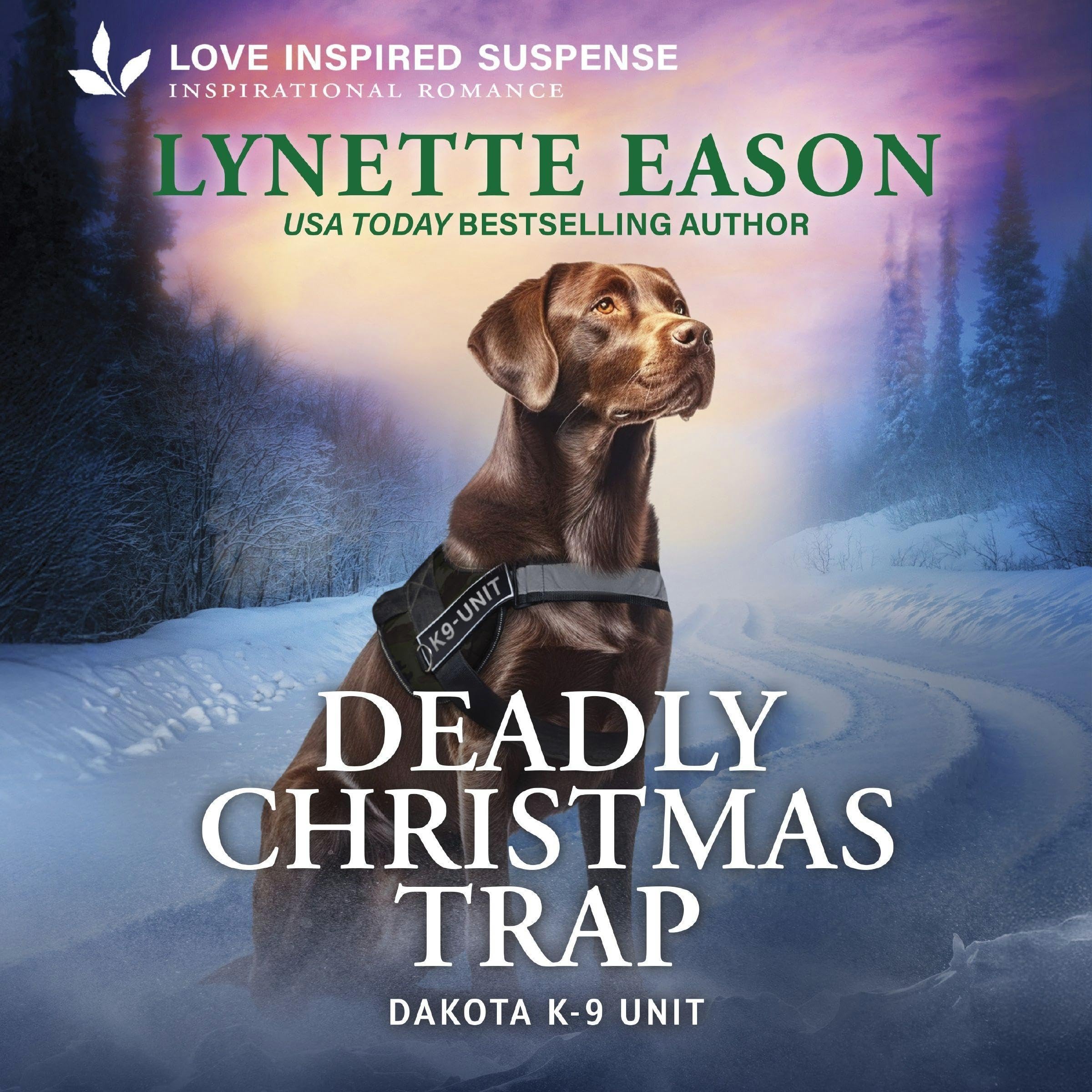 Deadly Christmas Trap (Dakota K-9 Unit, Book 9)