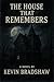 The House That Remembers (T...