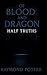 Of Blood and Dragon: Half T...