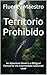 Territorio Prohibido: An Ad...