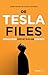De Tesla Files (Dutch Edition)