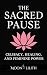 The Sacred Pause: Celibacy,...