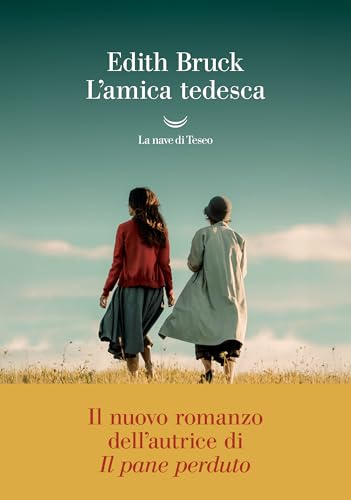 L'amica tedesca (Italian Edition)