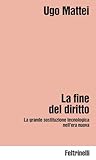 La fine del dirit...