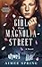 The Girl From Magnolia Street