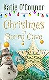 Christmas in Berry Cove by Katie O'Connor