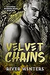 Velvet Chains by River  Winters