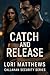Catch and Release: Ennemis à amants, trahison et passion sous tension (Callahan Security (Français) t. 5) (French Edition)
