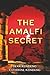 The Amalfi Secret by Dean Reineking