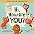 Hi, How Are You?: A Funny, ...