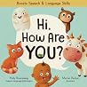 Hi, How Are You?