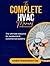 The Complete HVAC Manual: T...