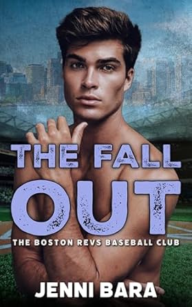 The Fall Out (The Boston Revs Three Outs, #1)