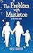 The Problem with Mistletoe