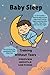 Baby Sleep Training Without...
